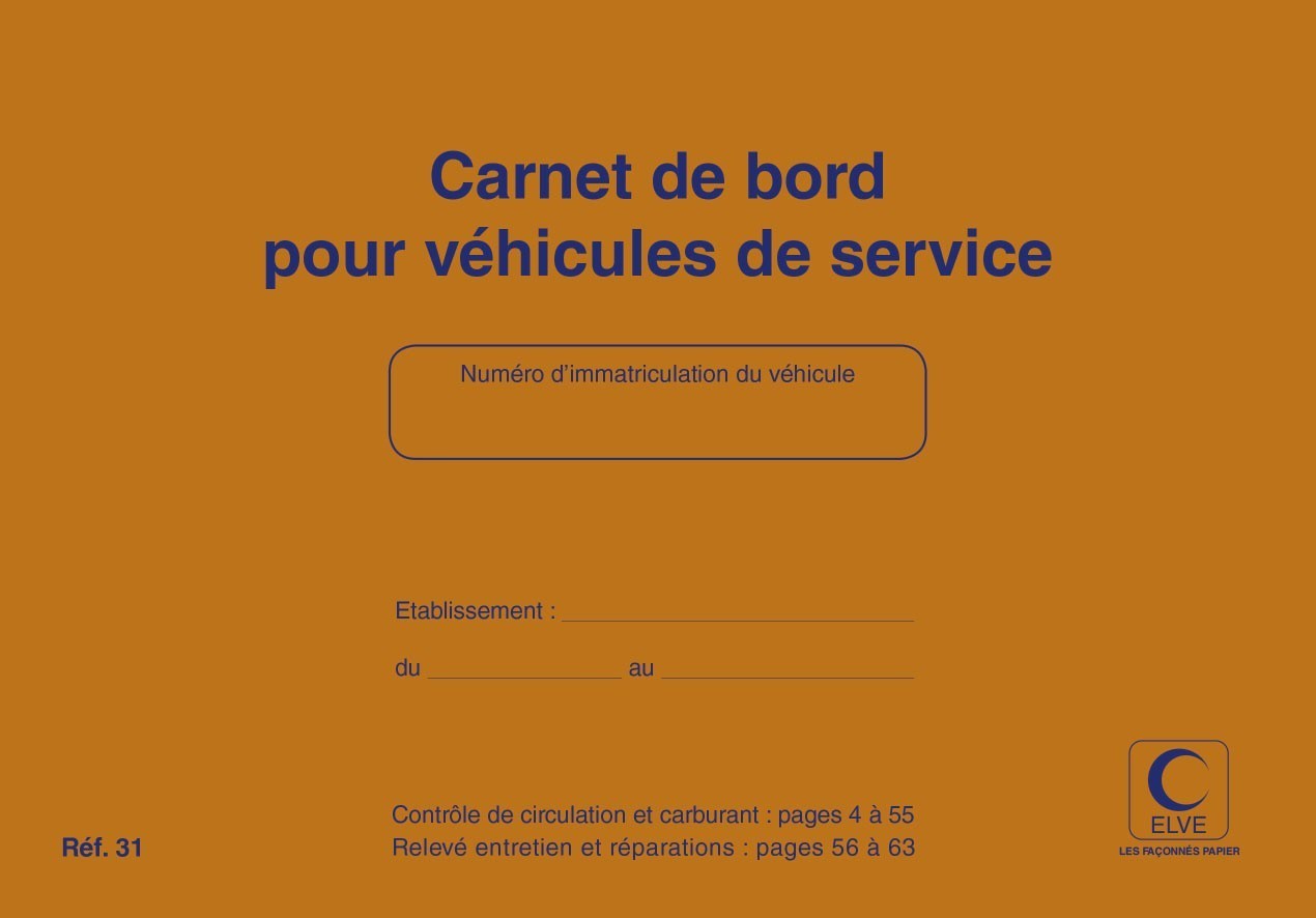 Carnet de Bord pour Véhicule de service ou de société ELVE 31